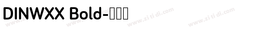 DINWXX Bold字体转换